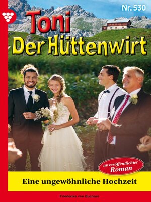 cover image of Eine ungewöhnliche Hochzeit